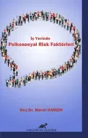 İş Yerinde Psikososyal Risk Faktörleri