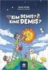 Kim Demiş Kime Demiş ?