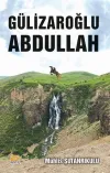 Gülizaroğlu Abdullah