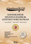 AkademikUs - Kaymakamlık Sınavına Hazırlık Çözümlü Soru Bankası