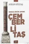 Ruhsal Gücün Anteni: Çemberli Taş