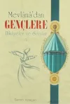 Mevlana’dan Gençlere Hikayeler ve Sorular-1