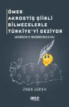 Ömer Akrostiş Şiirli Bilmecelerle Türkiye'yi Geziyor