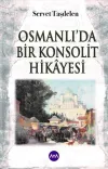 Osmanlı’da Bir Konsolit Hikayesi