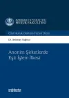 Anonim Şirketlerde Eşit İşlem İlkesi (Ciltli)