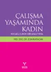 Çalışma Yaşamında Kadın: Kocaeli İlinde Bir Araştırma