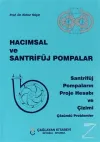 Hacımsal ve Santrifüj Pompalar