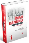 Açıklamalı - İçtihatlı İmar Kanunu Uygulama Rehberi ve İmar Davalarında Başvuru Yolları İstinaf ve Temyiz (Ciltli)