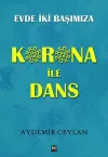 Korona İle Dans