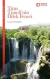 Titus Tüneli'nin Dilek Feneri