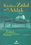 Zühd ve Ahlak Hadisleri