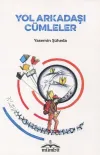 Yol Arkadaşı Cümleler