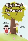 Ağaçlı Köyü Su Basmaz (Ciltli)