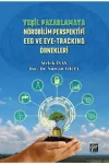 Yeşil Pazarlamaya Nörobilim Perspektifi EEG ve Eye-Tracking Örnekleri