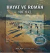 Hayat ve Roman