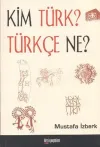Kim Türk? Türkçe Ne?
