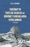 Tanzimat’ın Yurtluk-Ocaklık ve Hükümet Sancaklarda Uygulanması