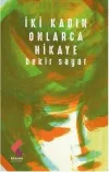 İki Kadın Onlarca Hikaye