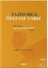 Yazıyoruz Öyleyse Varız