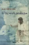 Bir Düş Müydü Çocukluğum