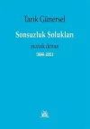 Sonsuzluk Solukları - Mozaik Destan 1966 2021