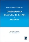 Kamu Denetçiliği Kurumu Ombudsman Başvuru El Kitabı ve Mevzuat