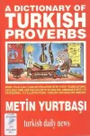 A Dictionary of Turkish Proverbs