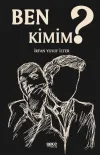 Ben Kimim?