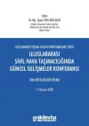 Uluslararası Sivil Hava Taşımacılığında Güncel Gelişmeler Konferansı Tam Metin Bildiri Kitabı