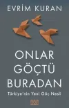 Onlar Göçtü Buradan