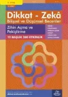 8-9 Yaş Dikkat - Zeka Bilişsel ve Düşünsel Beceriler 4. Kitap - Zihin Açma ve Pekiştirme