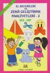 El Becerileri ve Zeka Geliştirme Faaliyetleri - 2