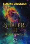 Şiirler 2 - Kainat Sürgünü