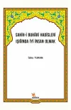 Sahih-i Buhari Hadisleri Işığında İyi İnsan Olmak