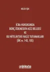 İcra Hukukunda Borç Ödemeden Aciz Belgesi ve Bu Nitelikteki Haciz Tutanakları (Ciltli)