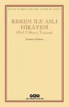 Kerem İle Aslı Hikayesi - Raif Yelkenci Yazması