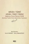 Nisab-ı Türki (Nisab-ı Türki-i Turan) Çağatayca Farsça Manzum Sözlük