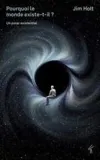 Livre/Pourquoi le monde existe-t-il