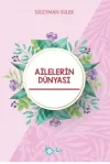 Ailelerin Dünyası