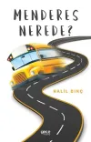 Menderes Nerede?