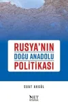 Rusya'nın Doğu Anadolu Politikası