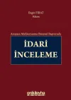 Anayasa Mahkemesine Bireysel Başvuruda İdari İnceleme