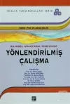 Bilimsel Araştırma Temelinde Yönlendirilmiş Çalışma