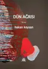 Dün Ağrısı