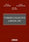 Turkish Collective Labour Law (Ciltli)