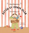Bütün Ev Odam Olsa - Masal Büyürken