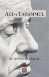 Acı ve Tahammül