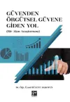 Güvenden Örgütsel Güvene Giden Yol-Bir Alan Araştırması