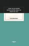 Türk Xalqlarının Ortaq Elifba, İmla ve Ünsiyyet Dili