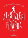 Atasözleri Firarda-39 Milletten Seyyahlara Yol Gösteren Sözler